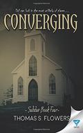 Converging (Subdue #4) by Thomas S. Flowers
