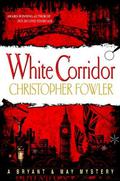 White Corridor by Christopher Fowler