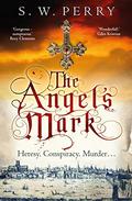 The Angel's Mark by S.W. Perry