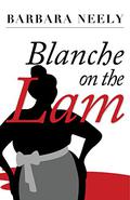 Blanche on the Lam (Blanche White #1) by Barbara Neely