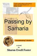 Passing by Samaria by Sharon Ewell Foster