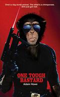 One Tough Bastard by Adam Howe