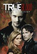 True Blood, Volume 4: Where Were You? (True Blood Comics #4) by Michael McMillian