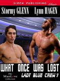 What Once Was Lost by Stormy Glenn, Lynn Hagen
