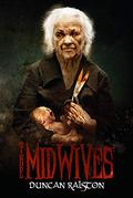 The Midwives by Duncan Ralston