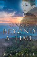 Once Beyond a Time by Ann Tatlock