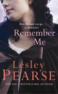 Remember Me by Lesley Pearse