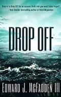 Drop Off by Edward J. McFadden III