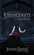 Strangeways Versus the Blood Brothers (Strangeways #1) by Judith Graves