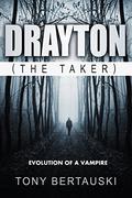 Drayton: the Taker by Tony Bertauski