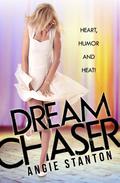 Dream Chaser by Angie Stanton