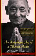 The Autobiography of a Tibetan Monk by Palden Gyatso, Tsering Shakya