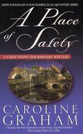 A Place Of Safety (Chief Inspector Barnaby #6) by Caroline Graham