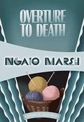 Overture To Death by Ngaio Marsh