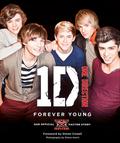 One Direction: Forever Young: Our Official X Factor Story by One Direction, Harry Styles