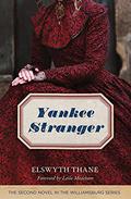 Yankee Stranger by Elswyth Thane