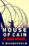 House of Cain by R. Magnusholm