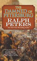 The Damned of Petersburg (Battle Hymn Cycle #4) by Ralph Peters