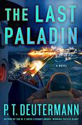 The Last Paladin: A Novel (World War II Navy #9) by P. T. Deutermann