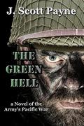 The Green Hell by J. Scott Payne