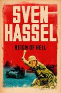 Reign of Hell (Legion of the Damned #9) by Sven Hassel