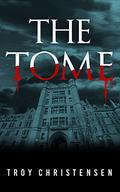The Tome by Troy Christensen