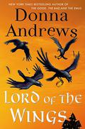 Lord of the Wings (Meg Langslow #19) by Bernadette Dunne