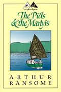 The Picts & the Martyrs: Or Not Welcome at All by Arthur Ransome