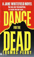 Dance for the Dead by Thomas Perry