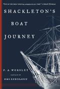 Shackleton's Boat Journey by Frank A. Worsley
