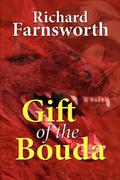Gift of the Bouda by Richard Farnsworth