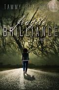 Fragile Brilliance (Shifters & Seers #1) by Tammy Blackwell