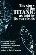 The Story of the Titanic As Told by Its Survivors by Lawrence Beesley