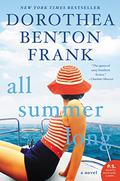 All Summer Long by Dorothea Benton Frank