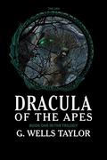 The Urn (Dracula of the Apes #1) by G. Wells Taylor