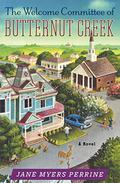 The Welcome Committee of Butternut Creek (Tales from Butternut Creek #1) by Jane Myers Perrine