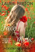 Face the Music (Beyond Jackson Falls #1) by Laurie Breton