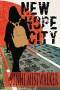 New Hope City (New Hope City #1) by SunHi Mistwalker