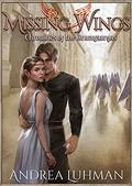 Missing Wings  (Aranysargas, #1) by Andrea Luhman