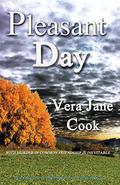 Pleasant Day by Vera Jane Cook