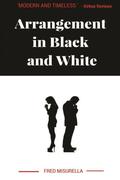 Arrangement in Black and White by Fred Misurella