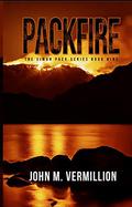 PACKFIRE: Simon Pack # 9 by John M Vermillion