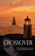Crossover  (Cross your Heart and Die, #1) by Diane L. Kowalyshyn