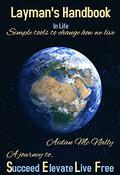 Layman's Handbook, A journey to SELF by Aidan Mc Nally