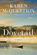 Dovetail by Karen McQuestion