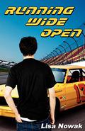 Running Wide Open  (Full Throttle, #1) by Lisa Nowak