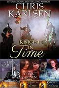Knights in Time (Knights in Time #1-3) by Chris Karlsen
