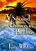 A Second Chance in Paradise by Tom Winton