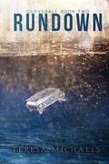Rundown (Curveball #2) by Teresa Michaels