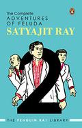 The Complete Adventures of Feluda, Vol. 2 by Satyajit Ray